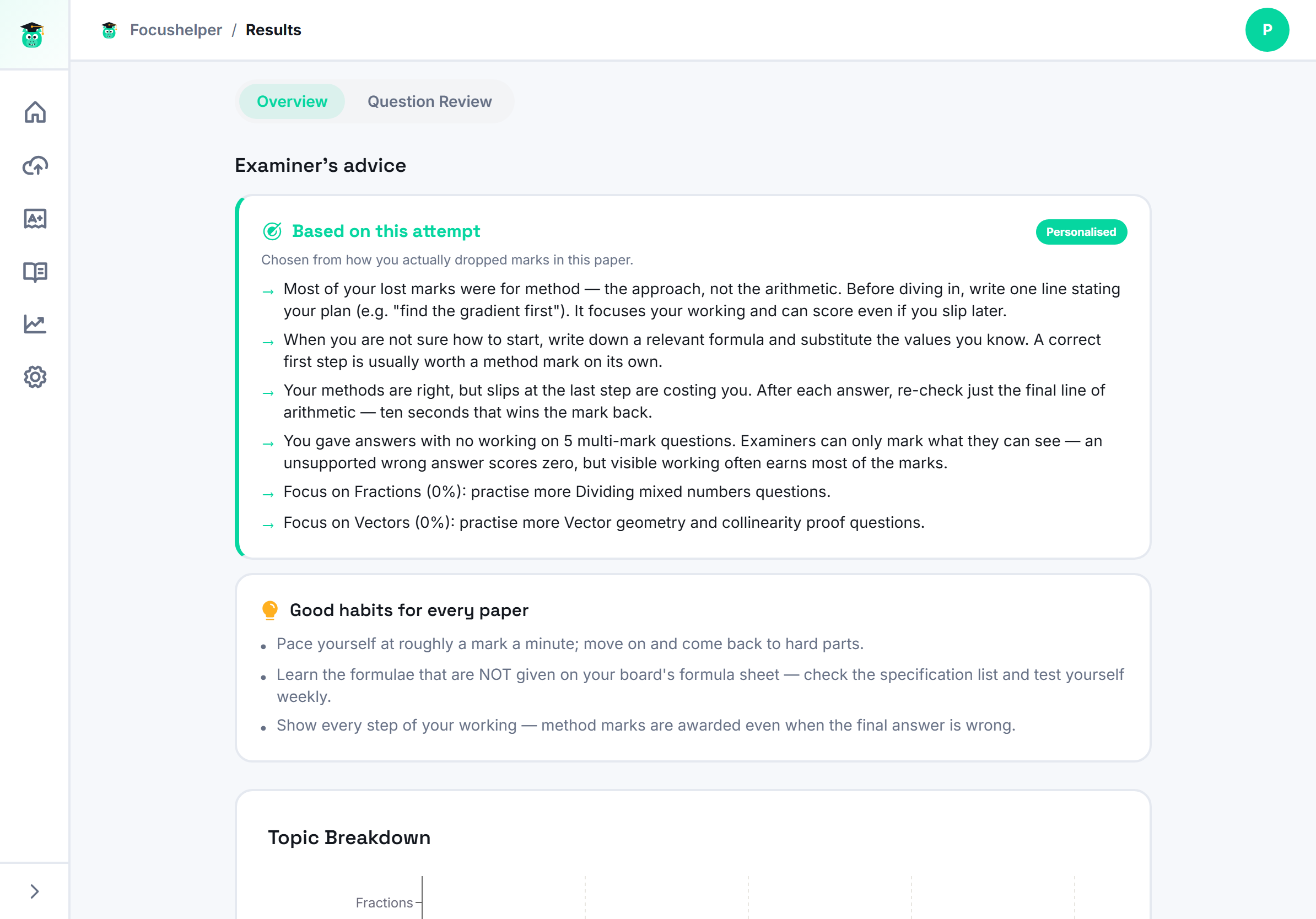 Focushelper examiner's advice: personalised tips chosen from how the student actually dropped marks, focus topics, and rotating good habits